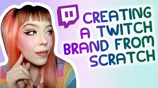 practical steps to setting up a brand || twitch tips for beginner streamers