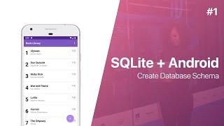 SQLite + Android - Create Database Schema (Book Library App) | Part 1