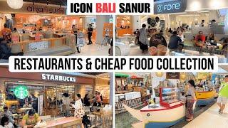 Sanur Bali Restaurants & Cheap Food Collection Tour at Icon Bali 2025