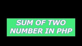 add two number in Php by vikas