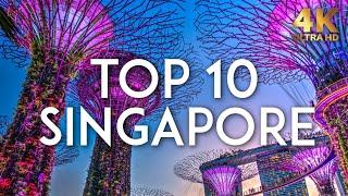 TOP 10 things to do in SINGAPORE | Travel Guide 4K