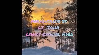 Li_John- Naragusariye (Official_lyrics)