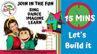 Interactive Fun Building Session | 15 Minute Episode | Children Sing and Dance | Kids Activities