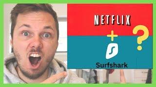 Does Surfshark Work With NETFLIX??