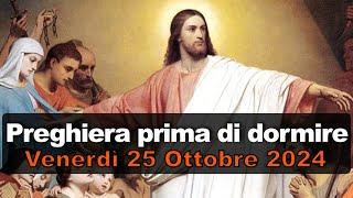 Preghiera prima di dormire VENERDI 25 OTTOBRE 2024 ️ Compieta Venerdì XXIX Settimana T.O.