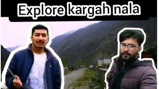 kargah nala valley Explore kargah nala Gilgit | beautiful place in Gilgit | kargah vlog