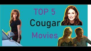 Top 5 Cougar Movies