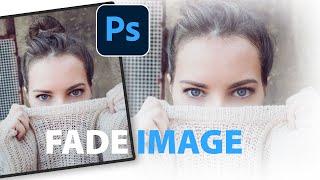 How to FADE an image in Photoshop 2024