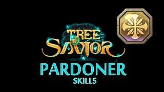 Tree of Savior - Pardoner Skills ( Adv. Cleric )