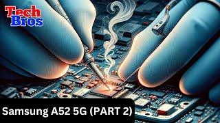 Samsung A52 5G - Main FPC Connector #soldering #repair PART 2