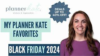 My Planner Kate Favorites & Cyber Sales!