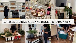 WHOLE HOUSE CLEAN WITH ME | HOUSE RESET AND ORGANIZE WITH ME #wholehousecleanwithme