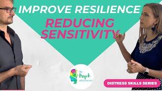 How to improve sensitivity & resilience. Essential for PTSD and BPD.