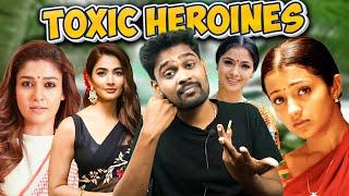 Toxic Heroines கொடுமைகள்  Part -2 | Tamil Cinema Heroines ROAST  Trisha, Nayanthara, Revathy | V4U