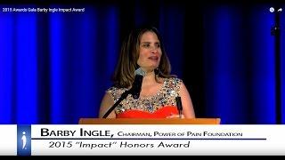 Barby Ingle |  Power of Pain Foundation | Impact Award | Invisible Disabilities Association