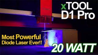 Most Powerful Diode Laser Ever? 20W xTool D1 Pro Review