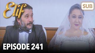 Elif Episode 241 | English Subtitle