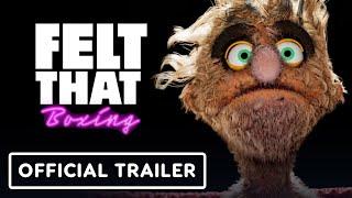 Felt That Boxing - Official Announcement Trailer | Summer Game Fest 2025
