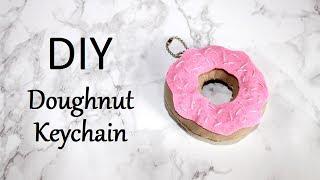 DIY Doughnut Keychain | Soft Plush DIY