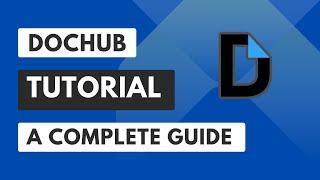 Dochub Tutorial - Complete Guide to Dochub