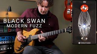 Modern Fuzz Not Just for Guitar - ChiralityAudio Black Swan