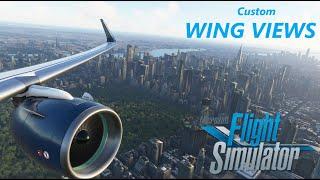 Custom Wing Views for Microsoft Flight Simulator 2020 | Save any view you want | Easy Tutorial