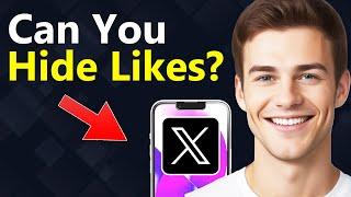 Can You Hide Likes on X/Twitter?