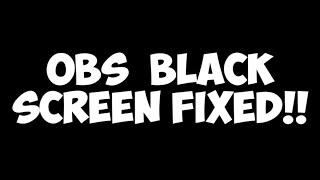 [HINDI]OBS Black Screen [Game capture/Display Capture] FIX!! 2020 | NO INTRO |