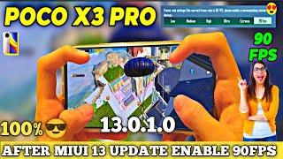 POCO X3 PRO MIUI 13 AFTER UPDATE HOW TO ENABLE 90FPS