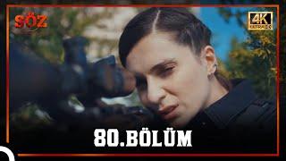 Söz | 80.Bölüm (4K)