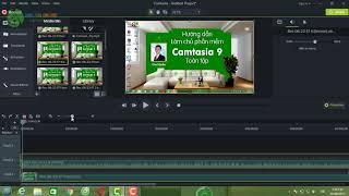 Video 8 - Hướng dẫn cắt ghép video trong Camtasia