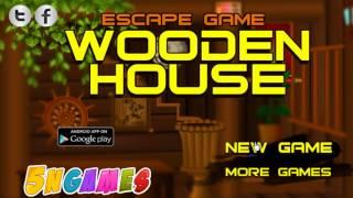 Escape Game Wooden House Walkthrough - 5ngames