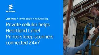 Private cellular helps Heartland Label Printers keep scanners connected 24x7