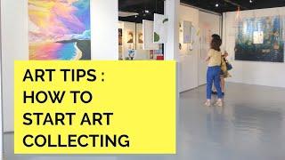 HOW TO START ART COLLECTING FOR YOUNG ADULTS? | Inner Joy Art Tips