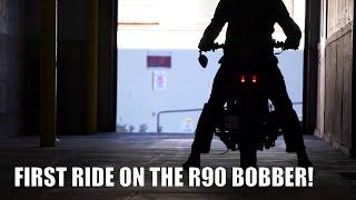 BMW R90 Bobber First Ride! Is it done??