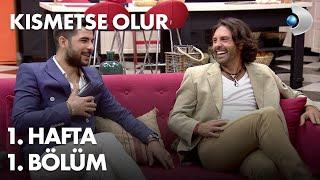 Kısmetse Olur 1. Hafta 1. Bölüm