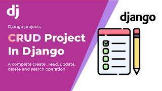  A complete CRUD and Search operation project using complete django 