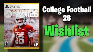 College Football 26 Wishlist for Dynasty