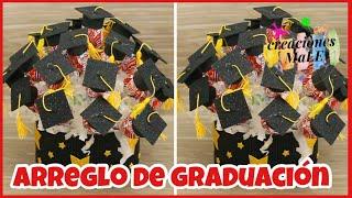 ARREGLO DE DULCES PARA GRADUACIÓN || DIY