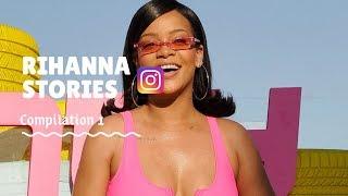 Rihanna instagram stories compilation 1