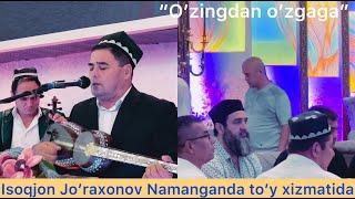 Isoqjon Jo’raxonov Namanganda SHODIYONA TO’YXONASIDA