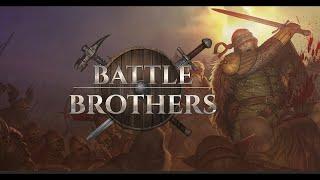 Battle Brothers Legends №6 (Крестоносцы)!