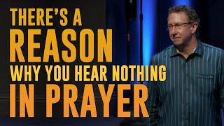 There's a Reason Why You Hear Nothing in Prayer | Chas Stevenson | Houston Faith Church