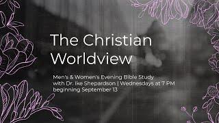 Week 1, Sept. 13: God and the Christian Story, Ike Shepardson
