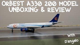 Orbest A330 200 Model Unboxing & Review