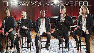 The Way You Make Me Feel - Michael Jackson (acapella) VoicePlay ft Deejay Young