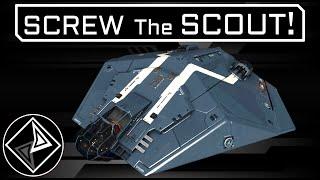 Get these ships INSTEAD of the ASP SCOUT!