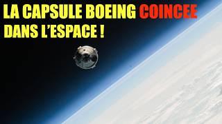 Astronautes Coincés dans l'espace à cause d’une capsule Boeing en panne !