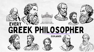 Every Greek Philosopher Explained in 8 Minutes