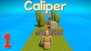 Let's Play - Caliper - Episode 1